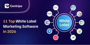 11 Top White Label Marketing Software in 2026