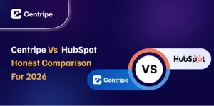 Centripe vs HubSpot: Honest Comparison for 2026