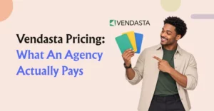 Vendasta Pricing: What an Agency Actually Pays
